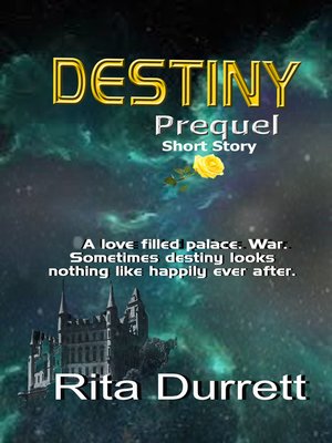 cover image of Destiny a Short Story Prequel